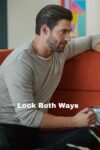 دانلود فیلم Look Both Ways 2022 به هر دو طرف نگاه کنید