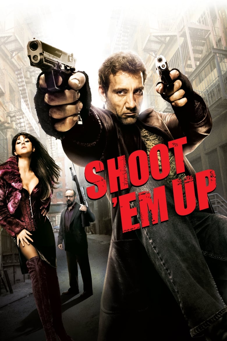 دانلود فیلم Shoot ‘Em Up 2007 شلیک نهایی