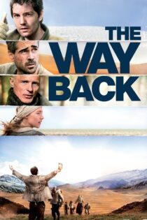 دانلود فیلم The Way Back 2010 راه بازگشت