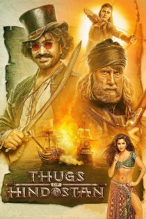 دانلود فیلم Thugs of Hindostan 2018 قاتلان هندوستان