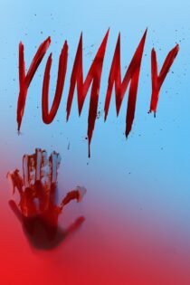 دانلود فیلم Yummy 2019 لذیذ