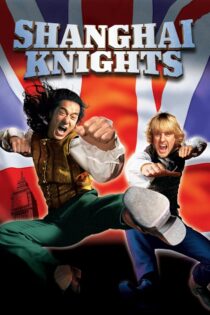 دانلود فیلم Shanghai Knights 2003 شوالیه‌های شانگهای