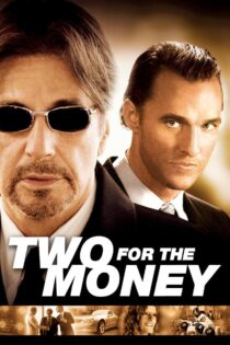 دانلود فیلم Two for the Money 2005 دو نفر برای پول